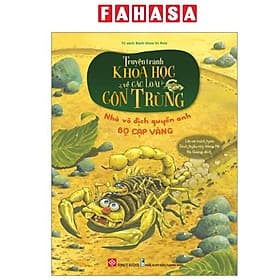 Truyện Tranh Khoa Học Về Các Loài Côn Trùng - Nhà Vô Địch Quyền Anh - Bọ Cạp Vàng