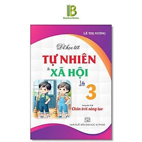 Để Học Tốt Tự Nhiên Và Xã Hội Lớp 3 - Dùng Kèm SGK Chân Trời Sáng Tạo - Lê Thị Nương - Hồng Ân - An
