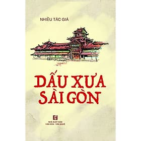Dấu xưa Sài Gòn - Văn