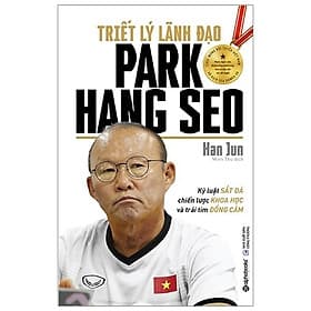 Triết Lý Lãnh Đạo Park Hang Seo - Làn