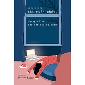 Tôi Muốn Chết, Nhưng Tò Mò Cái Kết Của Bộ Phim - AZ Việt Nam - Nam Việt