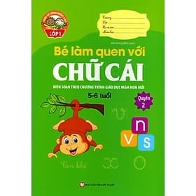 Bé Làm Quen Với Chữ Cái (5 -6 Tuổi) - Quyển 2 - Lâm Tú