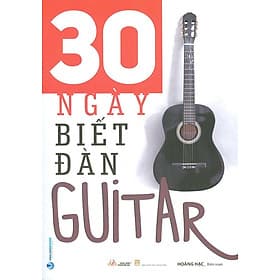 30 Ngày Biết Đàn Guitar - Thanh Hoa