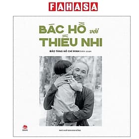 Bác Hồ Với Thiếu Nhi - Kim Hye-Jin