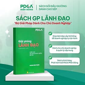 Sách GP Lãnh Đạo – Chiến lược xây dựng doanh nghiệp bài bản cho chủ doanh nghiệp – PDCA Miền Đông - Do