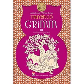 Truyện cổ Grimm - Tập 3 - NXB Kim Đồng - Truyện Cổ Grimm