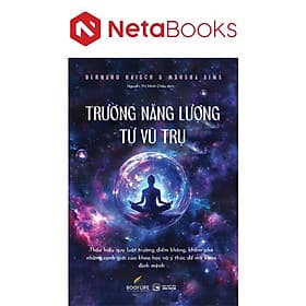 Trường Năng Lượng Từ Vũ Trụ - Vũ
