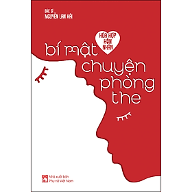 Sách Hòa Hợp Hôn Nhân – Bí Mật Chuyện Phòng The - Chuyện