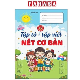 Hành Trang Cho Bé Vào Lớp 1 - Tập Tô-Tập Viết Nét Cơ Bản - Việt Hà