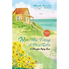 Sách Ngôi nhà trông về phía biển & chuyện ngày sau - Nha Nha