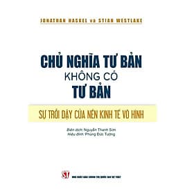 Chủ nghĩa tư bản không có tư bản. Sự trỗi dậy của nền kinh tế vô hình - bản in 2024 - Nhà xuất bản Larousse