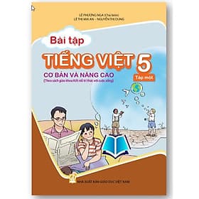 Bài tập tiếng việt 5 cơ bản và nâng cao (Tập 1 + Tập 2) ( Kết nối ) - An Vi