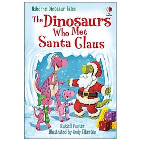 The Dinosaurs Who Met Santa Claus
