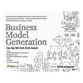 Business model generation-Tạo lập mô hình kinh doanh - Do