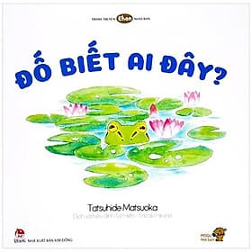 Ehon - Mọt Sách Mogu - Đố Biết Ai Đây? - Cty TNHH More Production Vietnam