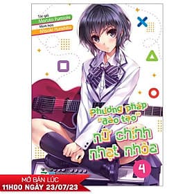 Phương Pháp "Đào Tạo" Nữ Chính Nhạt Nhòa - Tập 4 - Phương Phương