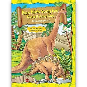 Sách Dán Hình Sáng Tạo - Thế Giới Khủng Long - Đan Long