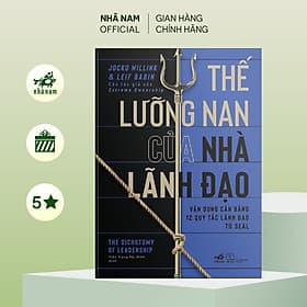 Thế lưỡng nan của nhà lãnh đạo - Nhã Nam Official - Làn