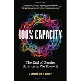 Sách ngoại văn: 100% Capacity - The End Of Gender Balance As We Know It Paperback - Én
