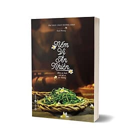 Nếm Vị An Nhiên: Món An Lành Với Tất Cả Yêu Thương - An Lan