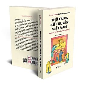 Thờ Cúng Cổ Truyền Việt Nam - Nghi Lễ Và Thực Hành Nghi Lễ - Nam Việt