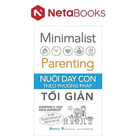 Nuôi Dạy Con Theo Phương Pháp Tối Giản - Phương Phương