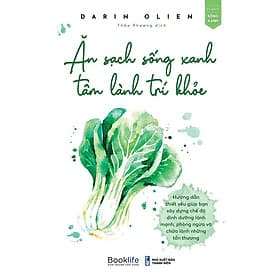 Ăn Sạch Sống Xanh, Tâm Lành Trí Khoẻ - An Lan