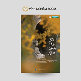 Tịnh độ nhân gian - Hòa thượng Thánh Nghiêm - Vĩnh Nghiêm Books - Hòa Thượng Thánh Nghiêm