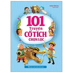 101 Truyện Cổ Tích Chọn Lọc - Minh Minh