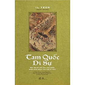Tam Quốc Di Sự - Một Bộ Sử Lớn Của Hàn Quốc Được Biên Soạn Vào Thế Kỷ XIII