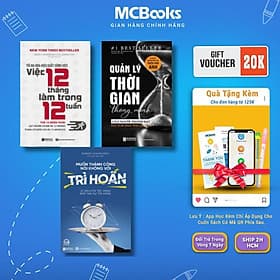 Quản Lý Thời Gian + Muốn Thành Công Nói Không Với Trì Hoãn + Tối Đa Hoá Hiệu Suất Công Việc - MCBooks - Thanh Hoa