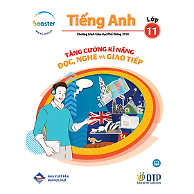 Tăng cường kĩ năng Đọc, Nghe và Giao tiếp Tiếng Anh Lớp 11 - ED