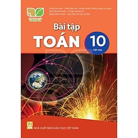 Sách Bài Tập Toán 10- Tập 2- Kết Nối Tri Thức Với Cuộc Sống (Kèm Nilon bọc Sách) - Tri Thức