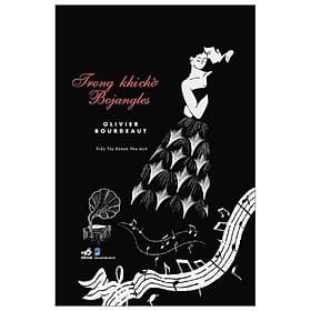 Trong khi chờ Bojangles - Nhã Nam