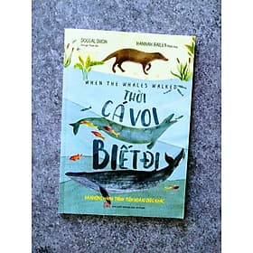 THỜI CÁ VOI BIẾT ĐI - Di Di