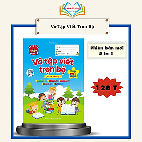 Vở tập viết trọn bộ phiên bản mới 5 trong 1 cho bé vào lớp 1 - Việt Hà
