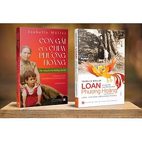 LOAN - TỪ CUỘC ĐỜI CỦA MỘT CON CHIM PHƯỢNG HOÀNG - CON GÁI CỦA CHIM PHƯỢNG HOÀNG - Hy vọng là con đường của tôi – Trương Hồng Quang dịch - Nxb Tổng hợp Tp Hồ Chí Minh (bìa mềm) - 