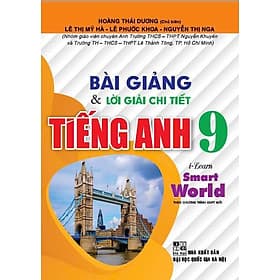 Bài giảng & lời giải chi tiết tiếng anh 9 (bám sát sgk i-learn smart world) - HA - Giang Anh