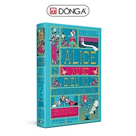 Alice ở xứ sở diệu kì và Alice ở xứ sở trong gương - Đông Di