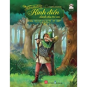 Classic Stories - Những Câu Chuyện Kinh Điển Dành Cho Trẻ Em (Sách tranh song ngữ Việt-Anh) - Song Thành