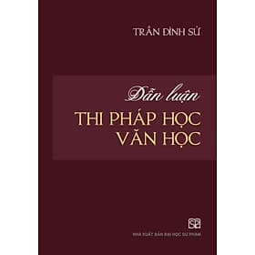Dẫn luận Thi pháp học văn học - Văn