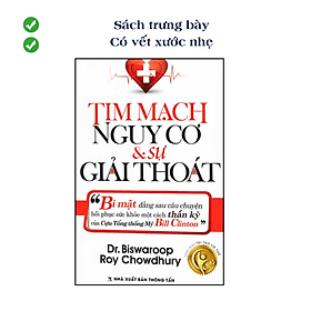 CK50% SÁCH TRƯNG BÀY: Tim mạch Nguy cơ và Sự giải thoát - có vết dơ nhẹ - Tim O’Shei
