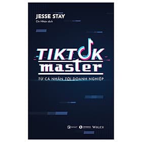 Sách Marketing Đáng Đọc-Tiktok Master - Từ Cá Nhân Đến Doanh Nghiệp - Do