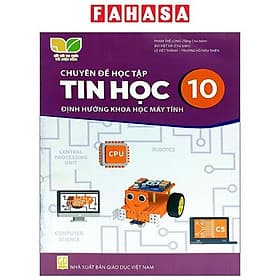 Sách Giáo Khoa Chuyên Đề Học Tập Tin Học 10 - Khoa Học Máy Tính (Kết Nối Trí Thức) (Chuẩn) - Nhà xuất bản Larousse
