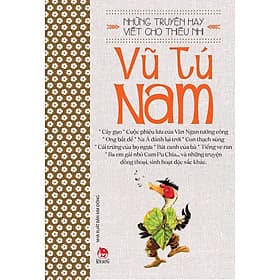 Những truyện hay viết cho thiếu nhi - Vũ Tú Nam - Vũ