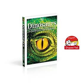 Dinosaurs A Children's Encyclopedia by DK - Sách tiếng anh - DK Publishing