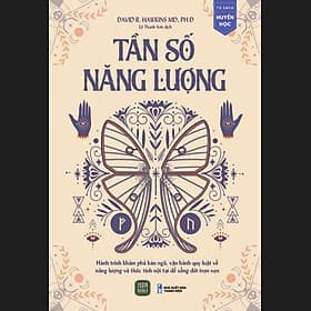Tần Số Năng Lượng - David R. Hawkins - David Spencer
