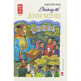 Sách Hoàng Đế Anh Minh (Ngàn Năm Sử Việt - Nhà Hậu Lê - Lê Sơ) - 