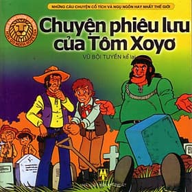 Chuyện phiêu lưu của Tôm Xoyơ - Chuyện