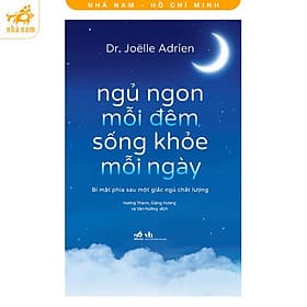 Ngủ ngon mỗi đêm, sống khỏe mỗi ngày (Nhã Nam HCM) - Nhã Nam